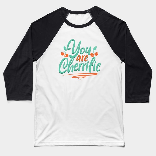 You are cherrific - cherries Baseball T-Shirt by Modern Medieval Design